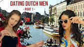 Dating Dutch Men in Amsterdam - Part 1