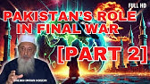 Pakistan’s Role in the Final War [PART 2] | Sheikh Imran Hosein