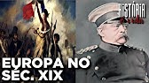 EUROPA NO Séc. XIX | Id. Contemporânea. Série: Vestibulando na História | Hist. Geral