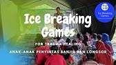 Ice Breaking Games Trauma Healing Adik-adik Penyintas Banjir dan Longsor Lebak Banten