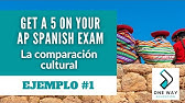 Cultural Comparison I AP Spanish Language and Culture Exam 2021