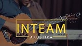 Impian Kasih | Inteam Akustika