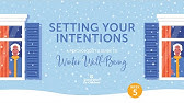 Winter Well-Being Week 5: Setting Your Intentions