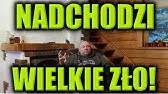 NADCHODZI WIELKIE ZŁO!