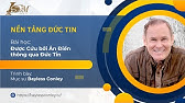 ISOM A1.3 | Được cứu bởi Ân điển qua Đức tin | Nền tảng Đức tin