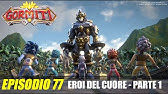 Gormiti | Episodio 77 - Eroi del Cuore Parte 1