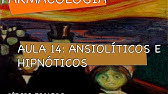 Curso de Farmacologia: Aula 14 - Ansiolíticos e hipnóticos - Ansiedade e insônia (Parte I)