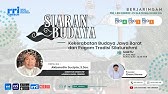 Kekerabatan Budaya Jawa Barat dan Ragam Tradisi Silaturahmi || Siaran Budaya Berjaringan