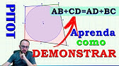 ✅ Demonstração do Teorema de PITOT - quadrilátero circunscrito