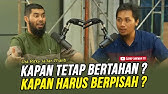 🔴KAPAN TETAP BERTAHAN ? KAPAN HARUS BERPISAH ? - Ust Rikfy Ja'far Thalib