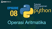 Belajar Python [Dasar] - 08 - Operasi Aritmatika