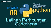 Belajar Python [Dasar] - 09 - Latihan Perhitungan Sederhana