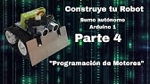 Como crear un Robot sumo autónomo Arduino UNO paso a paso "Programación control de motores"