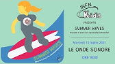 2. Summer Camp 2021 - Le onde sonore