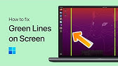 How To Fix Horizontal or Vertical Green Line on PC Screen (Windows)