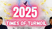 BE READY! 2025 PREDICTIONS - Times of Turmoil! 2025 horoscope - Rahu, Saturn, Neptune in Pisces