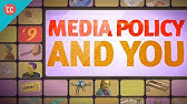 Media Policy & You: Crash Course Media Literacy #9