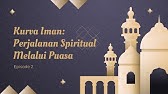 Tausyiah Ramadhan S2 Episode 02 | Kurva Iman: Perjalanan Spiritual Melalui Puasa