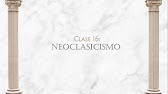 Clase 16: Neoclasicismo