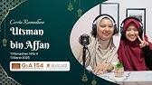 Cerita Ramadhan oleh Usth. Elsa Munazah, S.Pd dengan Judul "Utsman bin Affan"