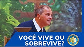 Você vive ou sobrevive? | Céu da Nova Vida - Daime