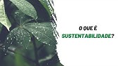 O QUE é SUSTENTABILIDADE?