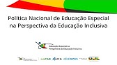 1 - 3: Política Nacional de Educação Especial na Perspectiva da Educação Inclusiva