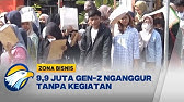 JUTAAN GEN-Z MENGANGGUR