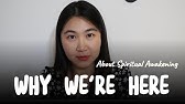 Why We're Here? | For Your Spiritual Awakening Journey