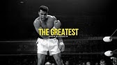 The Greatest - Muhammad Ali Inspirational Video