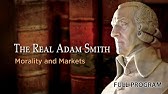 The Real Adam Smith: Morality and Markets - Full Video