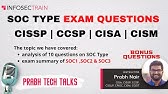 CISSP CISA CISM CCSP SOC 1,2,3 Report Questions