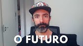 O FUTURO DO CANAL