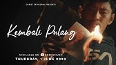 KEMBALI PULANG | Short Movie
