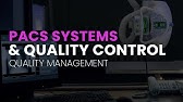 PACS Systems and Quality Control Part 3 - Quality Management