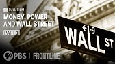 Money, Power and Wall Street, Part One (full documentary) | FRONTLINE