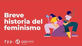 Breve historia del feminismo - Video animado