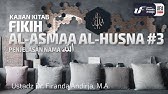 Penjelasan Nama Allah - Ustadz Dr. Firanda Andirja, M.A.