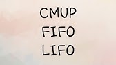 CMUP , FIFO , LIFO.