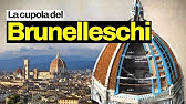 Come è stata costruita la cupola di Santa Maria del Fiore? L'opera del genio di Brunelleschi
