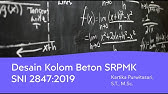 Desain Kolom Rangka Pemikul Momen Khusus Beton Bertulang (SNI 2847:2019)