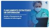 PLANEJAMENTO ESTRATÉGICO EM ENFERMAGEM | 4