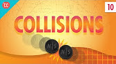 Collisions: Crash Course Physics #10