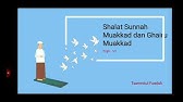 Shalat Sunnah Muakkad dan Ghairu Muakkad - Fiqih