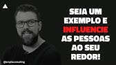 #116. SEJA UM EXEMPLO DE LÍDER E INFLUENCIE AS PESSOAS AO SEU REDOR!