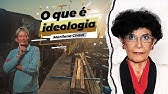 O que é ideologia Marilena Chaui