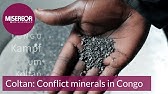 Coltan: Conflict minerals in Congo