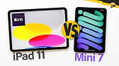 iPad 11th Gen vs. iPad Mini 7 - Which is Better?