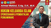 Ahmad Makbul, S.Ag, S.H., M.H. -  HUKUM KELUARGA ISLAM (PENCEGAHAN & PEMBATALAN PERKAWINAN)