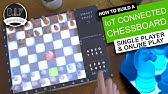 Build a SUPER SMART Chessboard! Play online or against Raspberry Pi